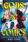 Gods & Comics - Kat Cho - 9798217238491
