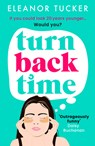 Turn Back Time - Eleanor Tucker - 9798217253364
