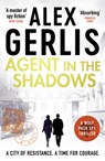Agent in the Shadows - Alex Gerlis - 9798217256037