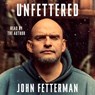 Unfettered -  - 9798217289646