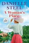A Woman's Place - Danielle Steel - 9798217294039