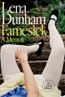 Famesick: A Memoir - Lena Dunham - 9798217294152