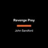 Revenge Prey - John Sandford - 9798217294497