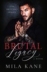 Brutal Legacy - Mila Kane - 9798217299683