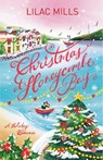Christmas at Honeycombe Bay: A Holiday Romance - Lilac Mills - 9798217302246
