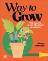 Way to Grow - Simon Akeroyd - 9798217306510
