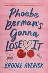 Averick, B: Phoebe Berman's Gonna Lose It - Brooke Averick - 9798217346936