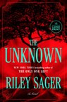 The Unknown - Riley Sager - 9798217349210