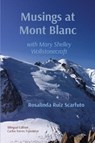Musings at Mont Blanc - Rosalinda Ruiz Scarfuto - 9798218018115
