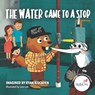 The Water Came To A Stop - Lana Lee - 9798218073565
