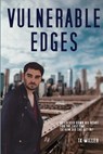 Vulnerable Edges - T K Miller - 9798218091507