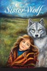 Sister Wolf - Mary Leslie Betts - 9798218106591