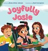 Joyfully Josie - Nicole Johnson - 9798218159771