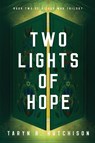 Two Lights of Hope - Taryn R. Hutchison - 9798218207410