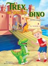 TREX, THE TRAVELING DINO ( DISCOVERS IMAGINATION) - EDWARDS,  Michelle - 9798218216658