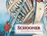 Schooner - Pat Lowery Collins - 9798218227647