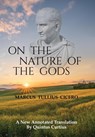 On The Nature Of The Gods - Marcus Tullius Cicero - 9798218269548