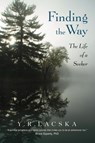 Finding the Way - Y R Lacska - 9798218270117
