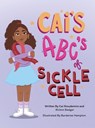 Cai's ABC's of Sickle Cell - Stoudemire ; Richon Badger - 9798218308209