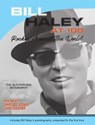 Bill Haley at 100 - David Lee Joyner ; Chris Gardner ; Bill Haley - 9798218345020