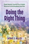 Doing the Right Thing - Debbie C. Miller - 9798218363499