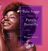 Baby Suggs and a Purple Butterfly - Kim D Brandon ; Jacqueline Johnson - 9798218417741