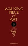Walking Piece of Art - Deanna Araceli Hampton - 9798218441708