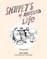 Snippets of American Life - Jeff Loeb - 9798218461706