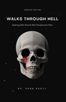 Walks Through Hell: Exploring Dark Tourism's Most Transformative Places - Chad Scott - 9798218465360
