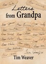 Letters from Grandpa - Tim Weaver - 9798218502089