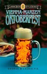 Vienna, Märzen, Oktoberfest - George Fix ; Laurie Fix - 9798218535827