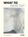 What to Wear Out - Jen DeGregorio - 9798218545635