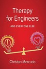 Therapy for Engineers and Everyone Else - Christan Mercurio - 9798218546212