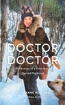 Doctor, Doctor - Joanne Holland - 9798218573782
