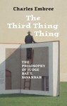 The Third Thing Thing - Charles Embree - 9798218591960