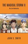 The Magical Storm II The Last Mammoths - John S. Smith - 9798218600426