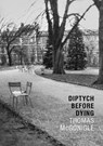 Diptych Before Dying - Thomas Mcgonigle - 9798218628567