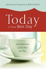 Today is Your Best Day - Roy Lessin - 9798218635169