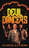 Devil Dancers - Bo Chappell - 9798218666033