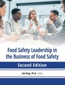 Food safety leadership in the business of food safety - Hal King - 9798218717971