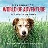Savannah's World of Adventure - Tom Turcich - 9798218842260