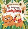 The Very Lucky Ladybug - Elizabeth Hamilton-Guarino - 9798218850197