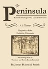 The Peninsula - James Halstead Smith - 9798218862947