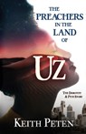 Peten, K: Preachers in the Land of Uz - Keith Peten - 9798218938659