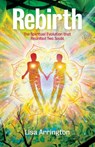 Rebirth - Lisa Arrington - 9798218961060