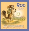 Roo - More than Just a Dachshund - The Journey Continues - LENTZ,  Richard - 9798218975807