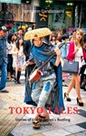 Tokyo Tales: A stranger in the Metropolis of 100 Villages - Hermann Candahashi - 9798223004288