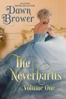 The Neverhartts: Volume One - Dawn Brower - 9798223011378