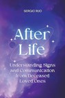 Afterlife - Sergio Rijo - 9798223029472