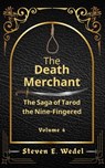 The Death Merchant - Steven E. Wedel - 9798223042181